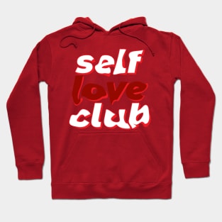 Self-Love Club Hoodie